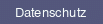 Datenschutz